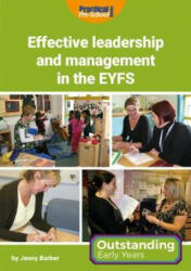 Effective Leadership and Management in the EYFS (ISBN: 9781909280915)