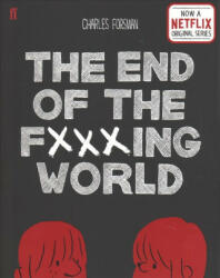 End of the Fucking World - Charles Forsman (ISBN: 9780571347896)