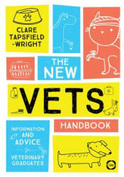 New Vet's Handbook - Clare Tapsfield-Wright (ISBN: 9781912178360)
