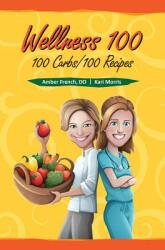 Wellness 100 (ISBN: 9781937084592)