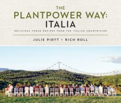 Plantpower Way: Italia - Rich Roll, Julie Piatt (ISBN: 9780735217591)