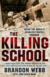 Killing School - Brandon Webb, John David Mann (ISBN: 9781786487537)