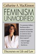 Feminism Unmodified: Discourses on Life and Law (ISBN: 9780674298743)