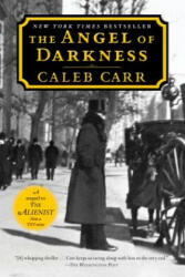 Angel of Darkness - Caleb Carr (ISBN: 9780345425317)