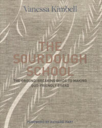 Sourdough School - Vanessa Kimbell (ISBN: 9780857833662)