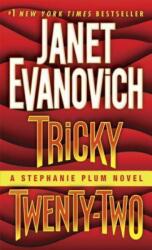 Tricky Twenty-Two - Janet Evanovich (ISBN: 9780345542977)