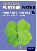 Edexcel Further Maths: Further Statistics 1 Student Book (ISBN: 9780198415275)