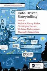 Data-Driven Storytelling - Nathalie Henry Riche (ISBN: 9781138197107)