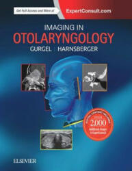 Imaging in Otolaryngology - Richard K. Gurgel, H. Ric Harnsberger (ISBN: 9780323545082)