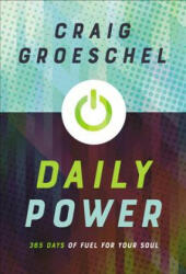 Daily Power - GROESCHEL CRAIG (ISBN: 9780310343271)