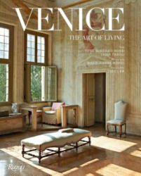 Venice: The Art of Living (ISBN: 9780847861828)