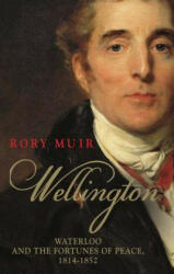 Wellington - Rory Muir (ISBN: 9780300232820)