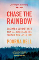 Chase the Rainbow - Poorna Bell (ISBN: 9781471160721)