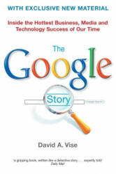 Google Story - David A. Vise (ISBN: 9781509889211)