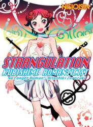 Strangulation: Kubishime Romanticist - Nisioisin (ISBN: 9781945054839)