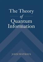 The Theory of Quantum Information (ISBN: 9781107180567)