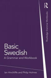 Basic Swedish - Ian Hinchliffe, Philip Holmes (ISBN: 9781138779570)