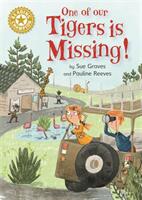 Reading Champion: One of Our Tigers is Missing! - Independent Reading Gold 9 (ISBN: 9781445162478)