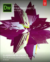 Adobe Dreamweaver CC Classroom in a Book (ISBN: 9780134852522)