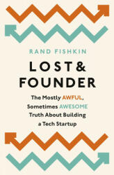 Lost and Founder - Rand Fishkin (ISBN: 9780241290927)