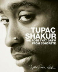The Rose that Grew from Concrete - Tupac Shakur (2006)