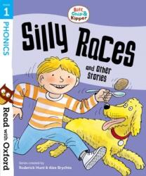 Read with Oxford: Stage 1: Biff, Chip and Kipper: Silly Races and Other Stories (ISBN: 9780192764157)