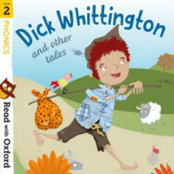 Read with Oxford: Stage 2: Phonics: Dick Whittington and Other Tales - Katie Adams, Alex Lane, Gill Munton (ISBN: 9780192765178)