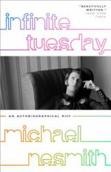 Infinite Tuesday: An Autobiographical Riff (ISBN: 9781101907511)
