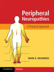Peripheral Neuropathies: A Practical Approach (ISBN: 9781107092181)