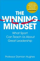 Winning Mindset - Damian Hughes (ISBN: 9781509804375)