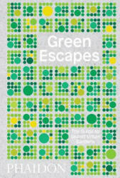 Green Escapes - Toby Musgrave (ISBN: 9780714876122)