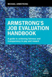 Armstrong's Job Evaluation Handbook - Michael Armstrong (ISBN: 9780749482428)