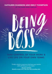 Being Boss - Emily Thompson, Kathleen Shannon (ISBN: 9780762490462)