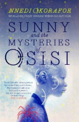 Sunny and the Mysteries of Osisi - Nnedi Okorafor (ISBN: 9781911115571)