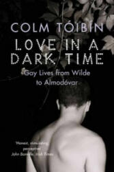 Love in a Dark Time - Gay Lives from Wilde to Almodovar (2003)