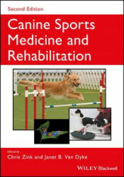 Canine Sports Medicine and Rehabilitation - Chris Zink, Janet B. van Dyke (ISBN: 9781119380382)