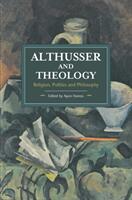 Althusser And Theology (ISBN: 9781608468201)