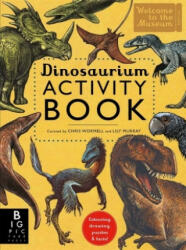 Dinosaurium Activity Book - Lily Murray, Chris Wormell (ISBN: 9781783706945)