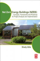 Net Zero Energy Buildings (NZEB) - Attia (ISBN: 9780128124611)