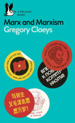Marx and Marxism - Gregory Claeys (ISBN: 9780141983486)
