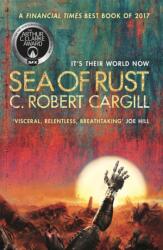 Sea of Rust (ISBN: 9781473212794)
