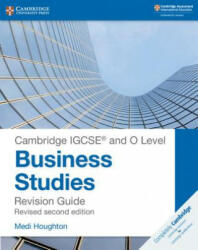 Cambridge IGCSE (R) and O Level Business Studies Second Edition Revision Guide - Medi Houghton (ISBN: 9781108441742)