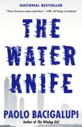 The Water Knife (ISBN: 9780804171533)
