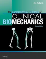 Comprehensive Textbook of Clinical Biomechanics [no access to course] - Jim Richards (ISBN: 9780702054907)