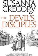 The Devil's Disciples: The Fourteenth Chronicle of Matthew Bartholomew (ISBN: 9780751569544)