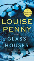 GLASS HOUSES - Louise Penny (ISBN: 9781250181589)