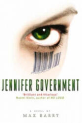 Jennifer Government - Max Barry (2004)