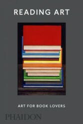 Reading Art: Art for Book Lovers - David Trigg (ISBN: 9780714876276)