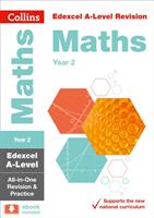 Collins A-Level Revision - Edexcel A-Level Maths Year 2 All-In-One Revision and Practice (ISBN: 9780008268527)