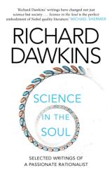 Science in the Soul - Richard Dawkins (ISBN: 9781784162016)